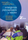 MANUAL DE ENFERMERÍA EN EMERGENCIA PREHOSPITALARIA Y RESCATE